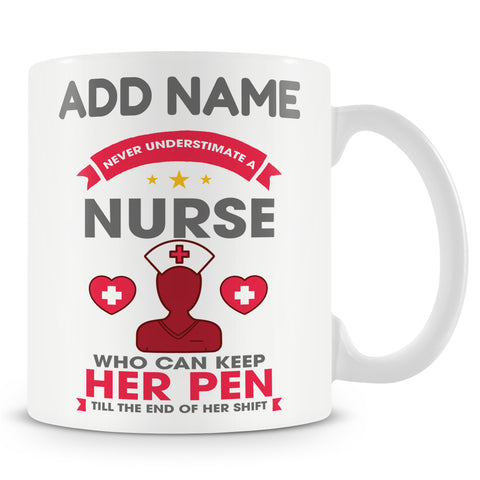 Novelty Mug For Nurses - Funny Nurse Joke Humour - Personalised Mug
