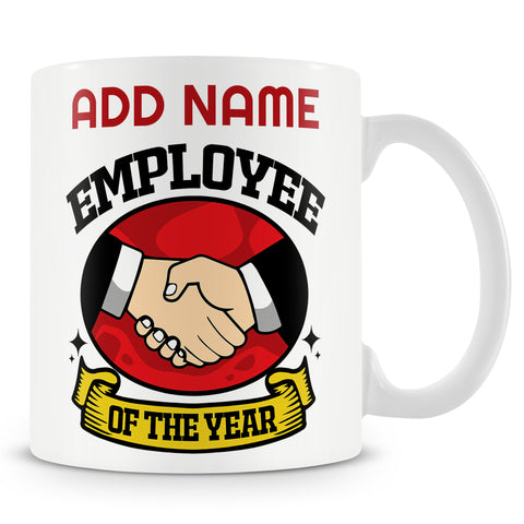 Funny Mug - Employee Of The Year -  Personalised Mug