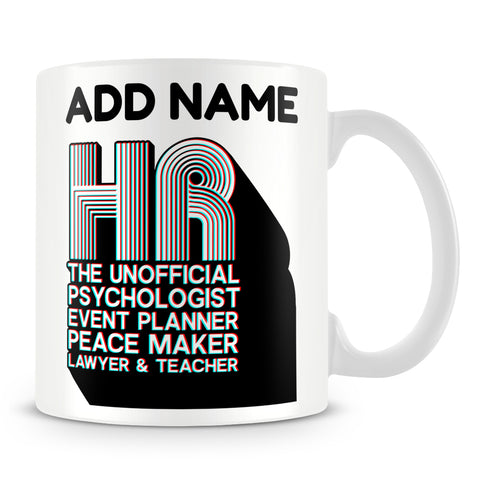 Human Resources Mug Personalised Gift - HR The Unofficial Psychologist Event Planner Peace Maker Lawyer & Teacher