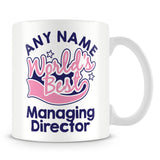 Worlds Best Managing Director Personalised Mug - Pink