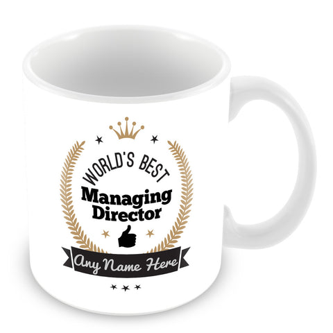 The Worlds Best Managing Director Mug - Laurels Design - Gold