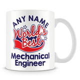 Worlds Best Mechanical Engineer Personalised Mug - Red