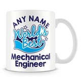 Worlds Best Mechanical Engineer Personalised Mug - Blue