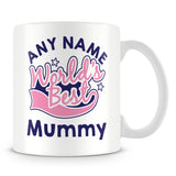 Worlds Best Mummy Personalised Mug - Pink