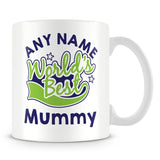Worlds Best Mummy Personalised Mug - Green