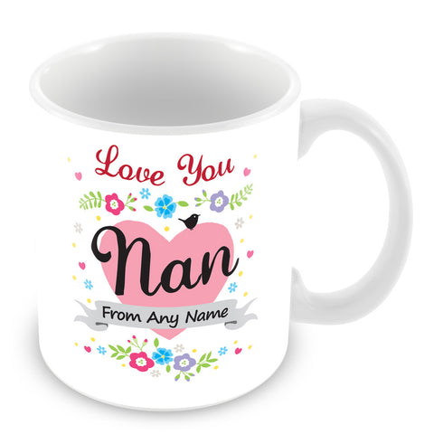 Nan Mug - Love You Nan Personalised Gift