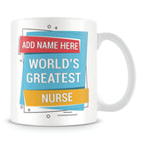 Nurse Mug - Worlds Greatest Design