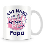 Worlds Best Papa Personalised Mug - Pink