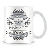 Pharmacist Mug - Worlds Best Shield