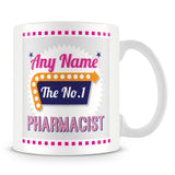 Pharmacist Personalised Mug - No.1 Retro Gift - Pink