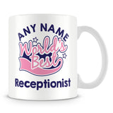 Worlds Best Receptionist Personalised Mug - Pink