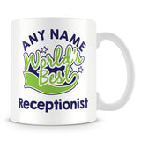 Worlds Best Receptionist Personalised Mug - Green