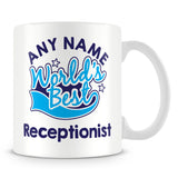 Worlds Best Receptionist Personalised Mug - Blue