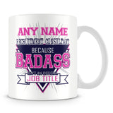 Recruitment Consultant Mug - Badass Personalised Gift - Pink