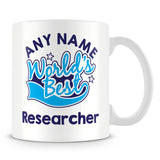 Worlds Best Researcher Personalised Mug - Blue