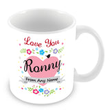 Ronny Mug - Love You Ronny Personalised Gift