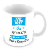 The Worlds Greatest Sales Executive Personalised Mug - Blue