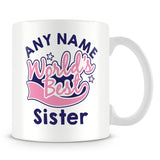 Worlds Best Sister Personalised Mug - Pink