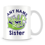 Worlds Best Sister Personalised Mug - Green