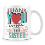 Sister Thank You Mug