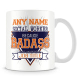 Social Worker Mug - Badass Personalised Gift - Orange