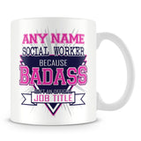 Social Worker Mug - Badass Personalised Gift - Pink