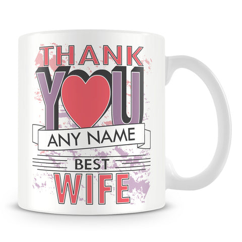 Wife Thank You Mug