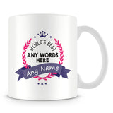The Worlds Best Customised Mug – Pink