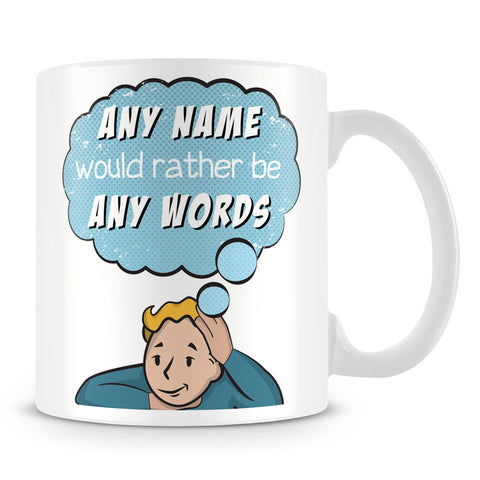 I'd Rather Be Personalised Mug with Name – Blue