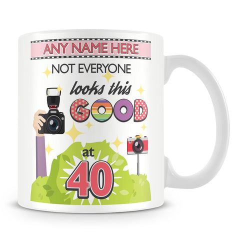Birthday Mug - Not Everyone Looks This Good at Age pink