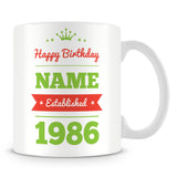 Name and Established Year Personalised Birthday Mug