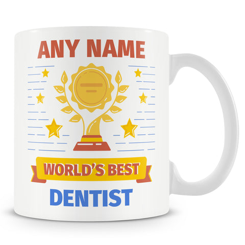 Dentist Mug - Worlds Best Dentist