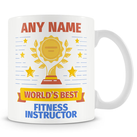 Fitness Instructor Mug - Worlds Best Fitness Instructor