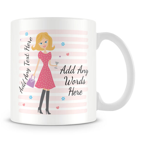 Girly Mug With Personalised Message – Blonde 1