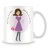 Girly Mug With Personalised Message – Brunette 2