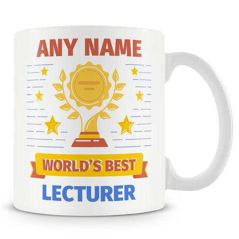 Lecturer Mug - Worlds Best Lecturer