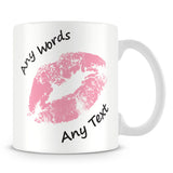 Lips Mug With Personalised Message – Pink