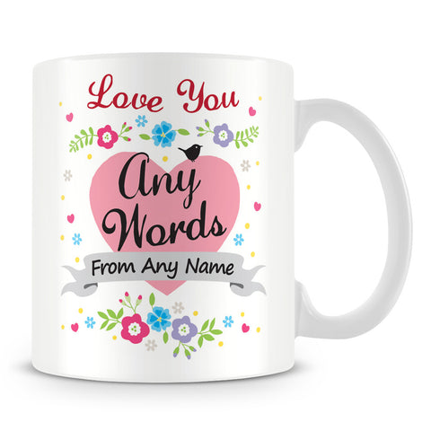Love You with Hearts and Flowers Personalised Mug