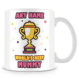 Mummy Mug - Worlds Best Trophy