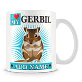 Gerbil Mug – I love My Gerbil Personalised Gift – Blue