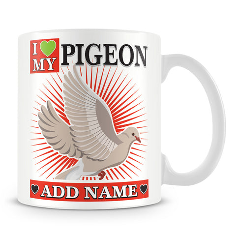 Pigeon Mug – I love My Pigeon Personalised Gift – Red
