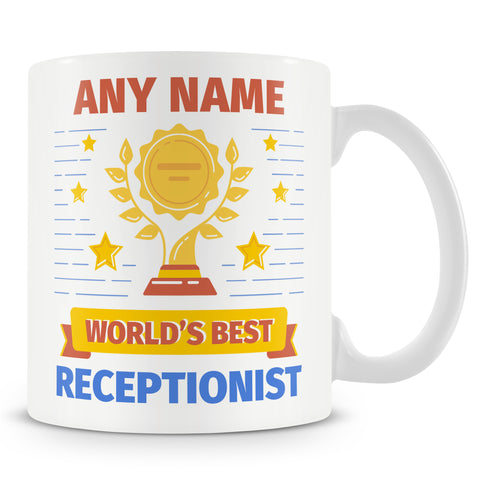 Receptionist Mug - Worlds Best Receptionist