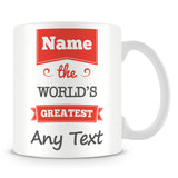 The Worlds Greatest Personalised Mug – Red