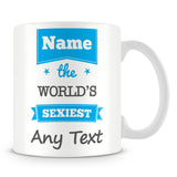 The Worlds Sexiest Personalised Mug – Blue