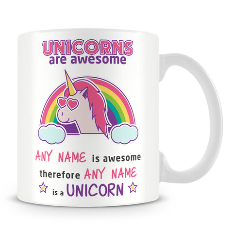 Unicorn Mug - Unicorns are Awesome