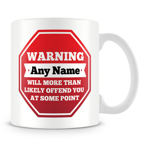 Offensive Warning Personalised Mug