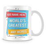 World's Greatest Personalised Mug